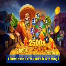 fluminense bandeira emoji